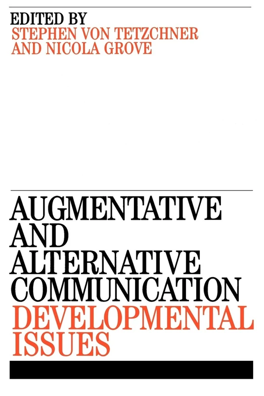 Augmentative and Alternative Communication Developmental Issues