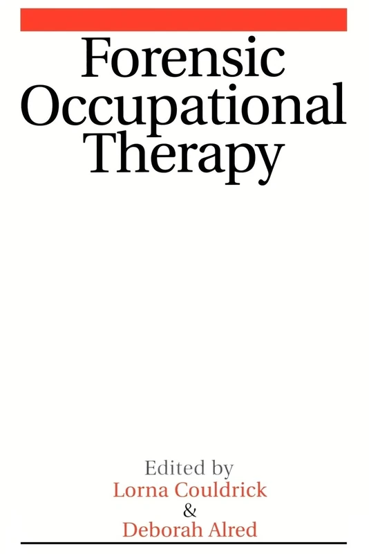 Forensic Occupational Therapy