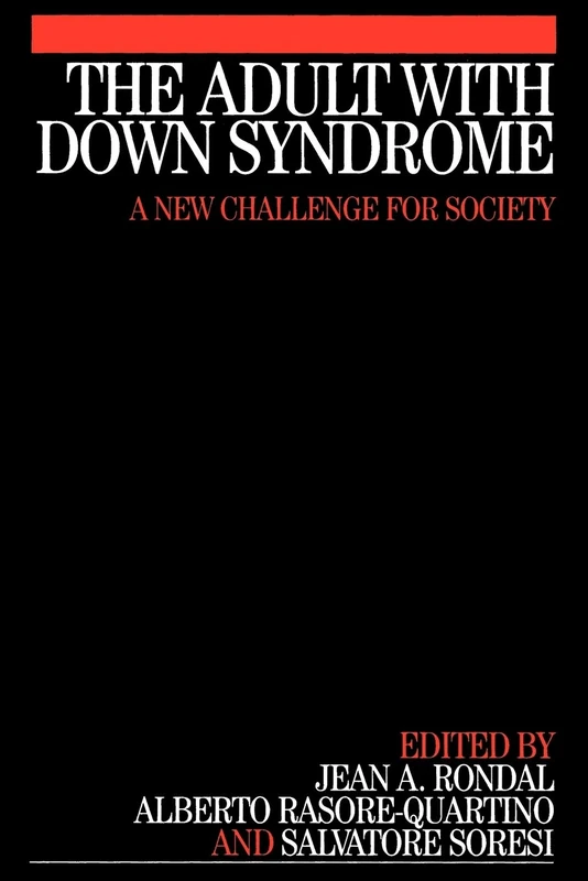 Adult with Down Syndrome: A New Challenge for Society