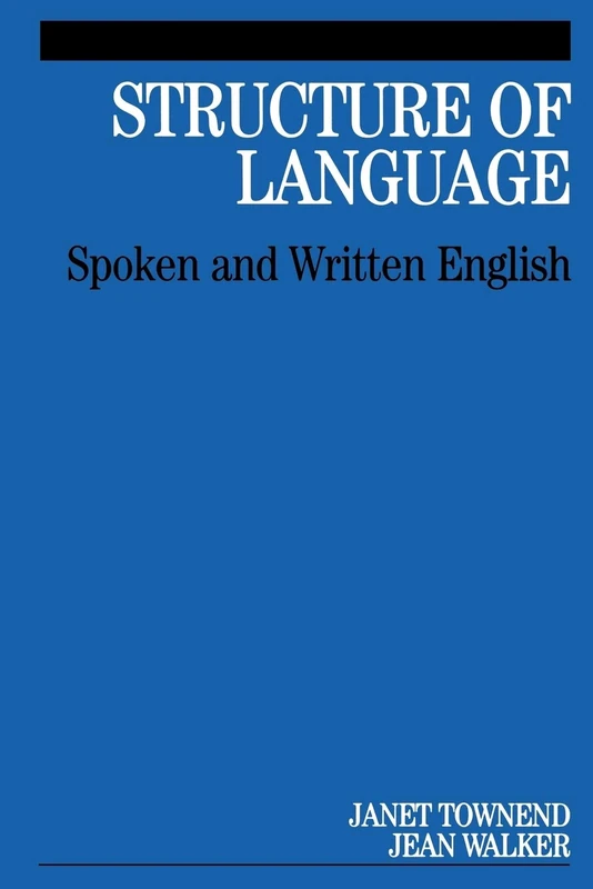 Structure of Language: Spoken and Written English