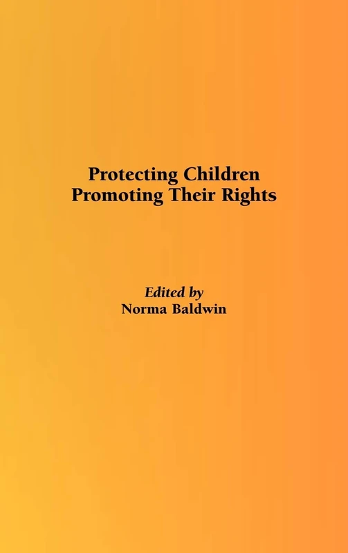 Protecting Children: Protecting Their Rights