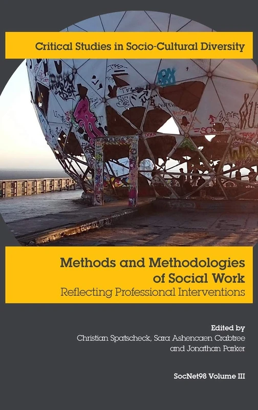 Methods and Methodologies of Social Work: Reflecting Professional Interventions (Critical Studies in Socio-cultural Diversity) - Image 1