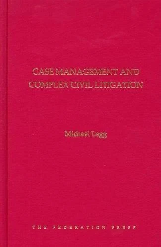 Case Management and Complex Civil Litigation