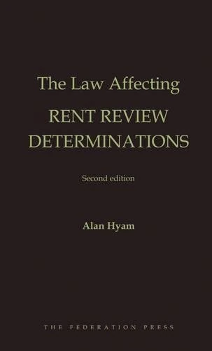 The Law Affecting Rent Review Determinations