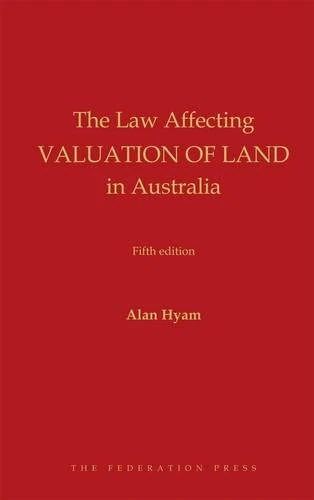 Federation Press - The Law Affecting Valuation of Land in Australia