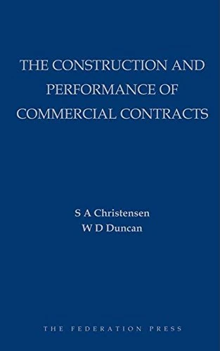 The Construction and Performance of Commercial Contracts