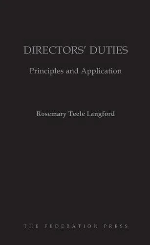 Directors' Duties: Principles and Application