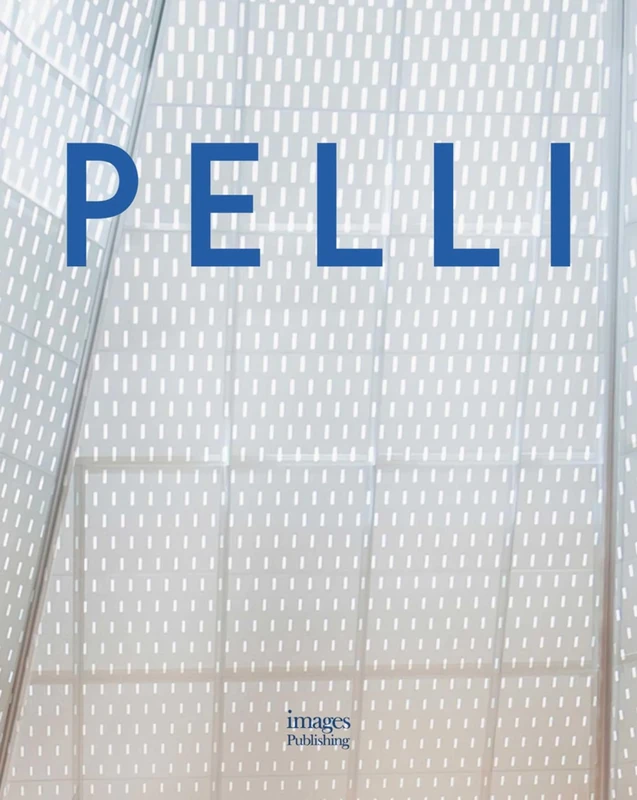 Pelli: Life in Architecture (21st Century Architecture)