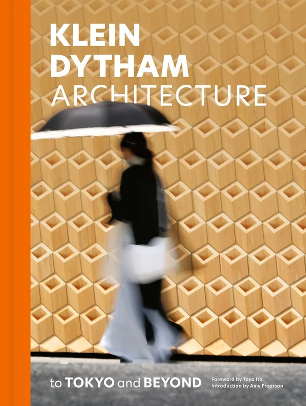 Klein Dytham architecture: to Tokyo and Beyond