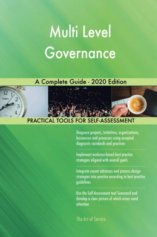Multi Level Governance A Complete Guide - 2020 Edition