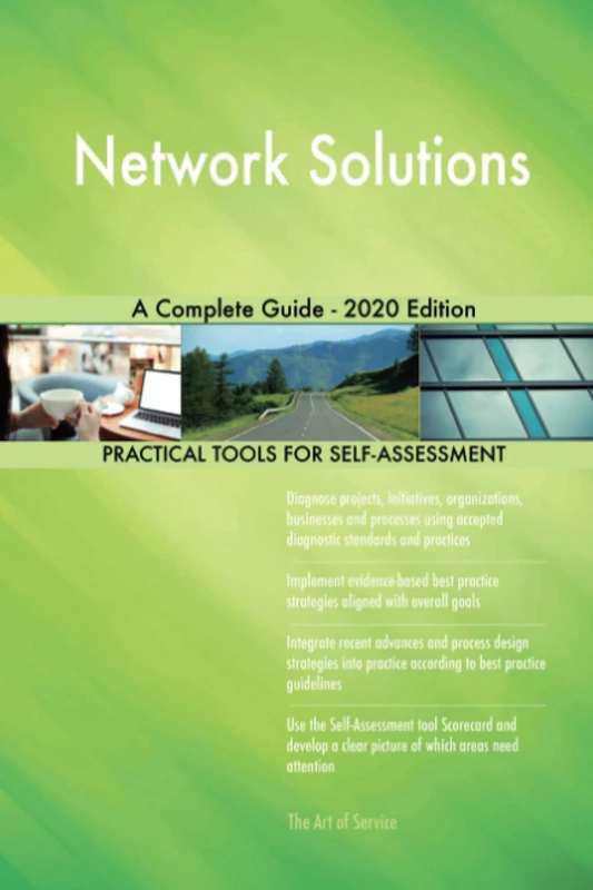 Network Solutions A Complete Guide - 2020 Edition