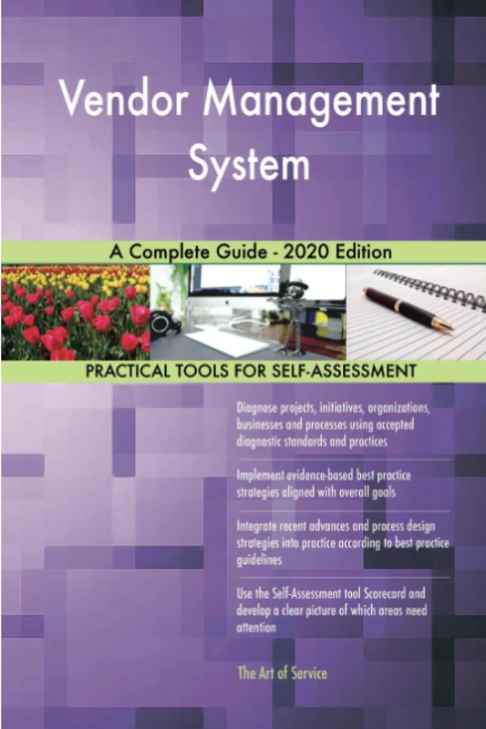 Vendor Management System A Complete Guide - 2020 Edition