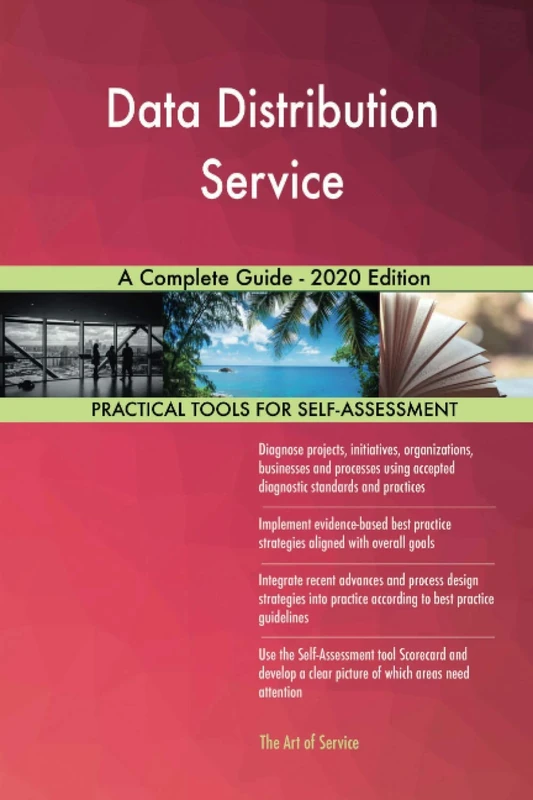 Data Distribution Service A Complete Guide - 2020 Edition