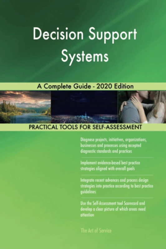 Decision Support Systems A Complete Guide - 2020 Edition