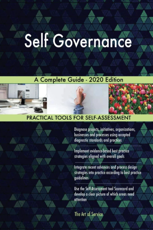 Self Governance A Complete Guide - 2020 Edition