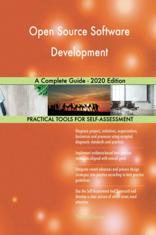 Open Source Software Development A Complete Guide - 2020 Edition