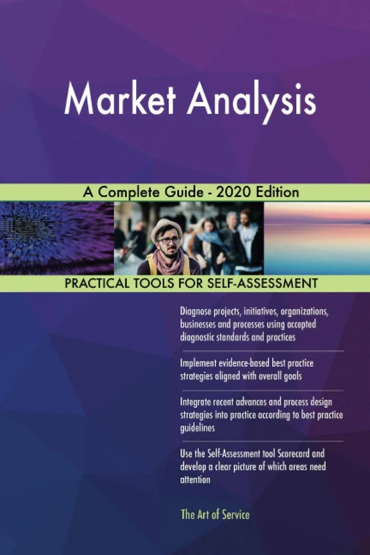 Market Analysis A Complete Guide - 2020 Edition