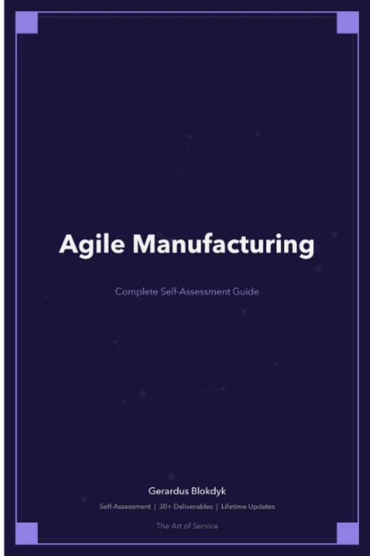 Agile Manufacturing A Complete Guide