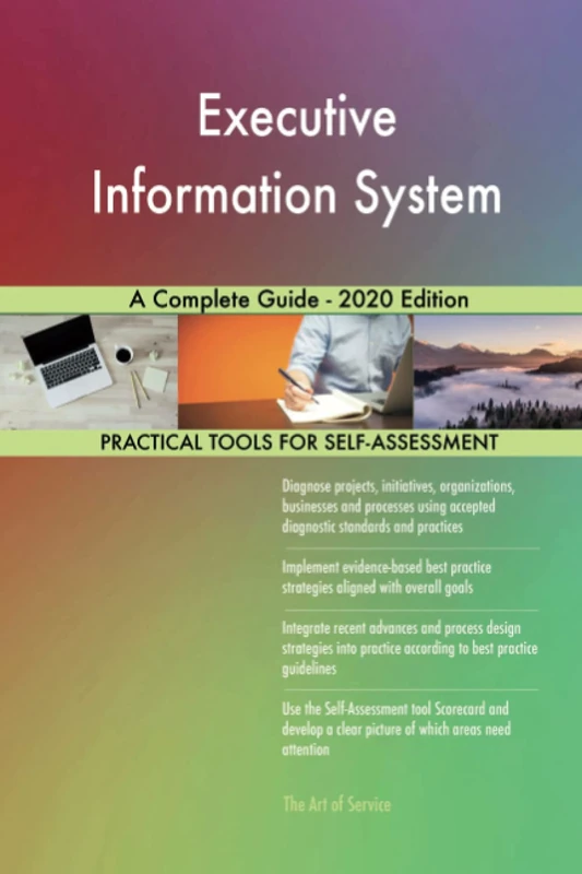 Executive Information System A Complete Guide - 2020 Edition