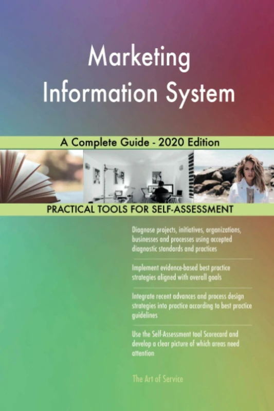 Marketing Information System A Complete Guide - 2020 Edition