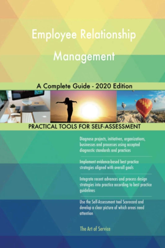 Employee Relationship Management A Complete Guide - 2020 Edition