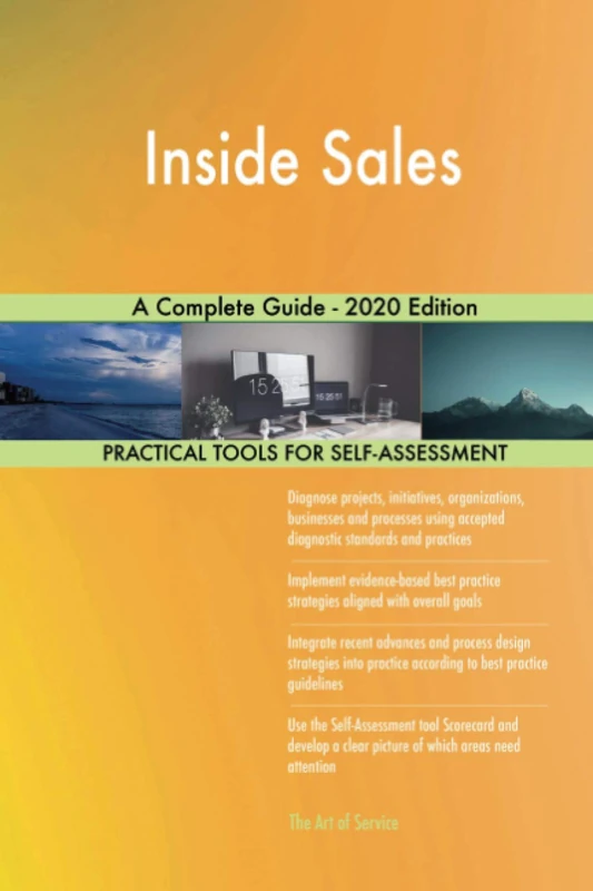 Inside Sales A Complete Guide - 2020 Edition