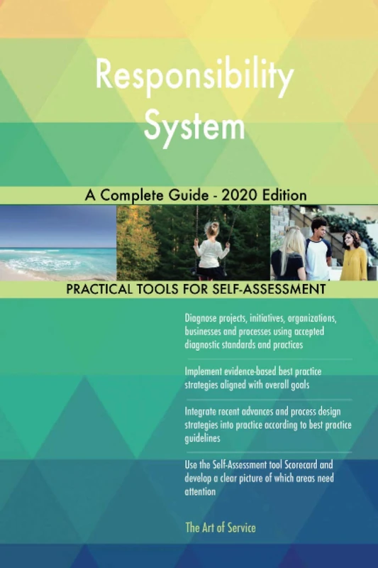 Responsibility System A Complete Guide - 2020 Edition