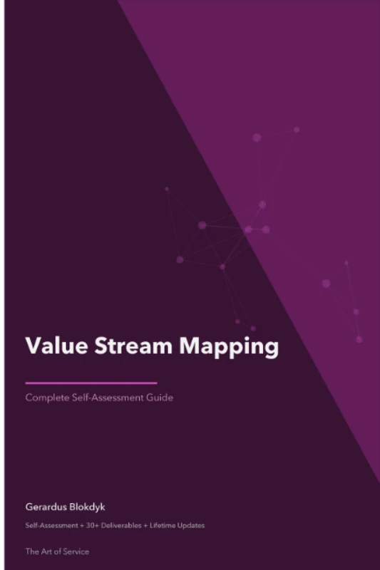 Value Stream Mapping A Complete Guide - 2020 Edition