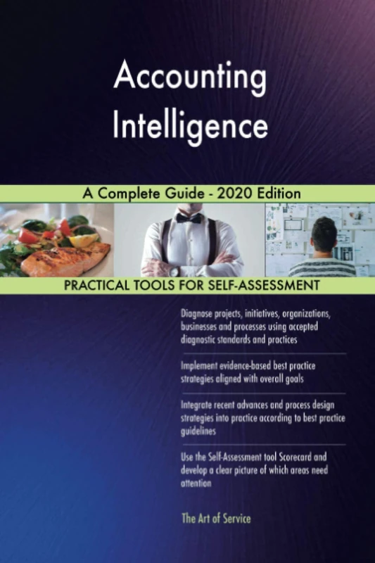 Accounting Intelligence A Complete Guide - 2020 Edition