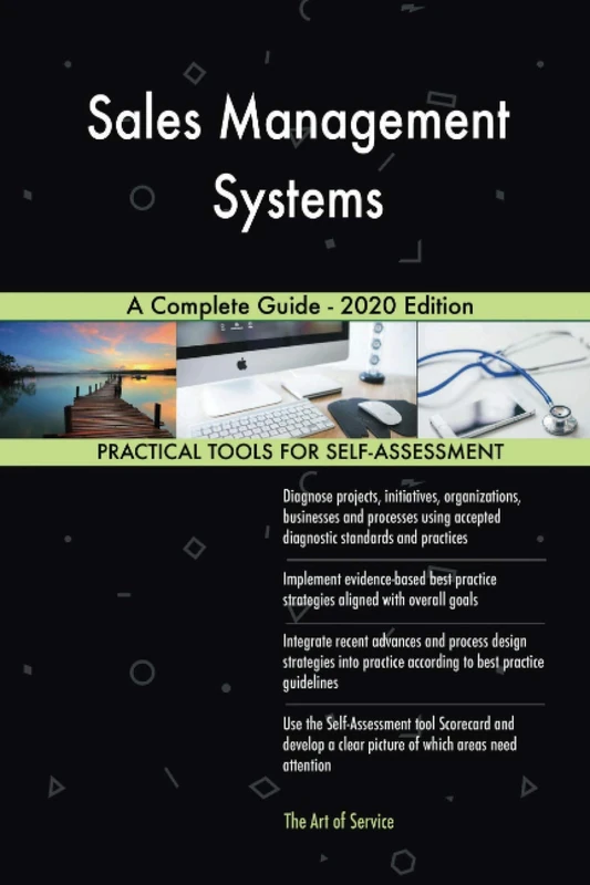 Sales Management Systems A Complete Guide - 2020 Edition