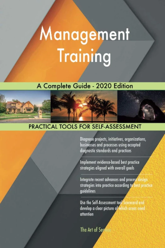 Management Training A Complete Guide - 2020 Edition