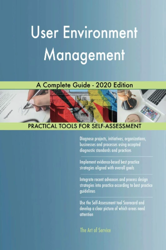 User Environment Management A Complete Guide - 2020 Edition