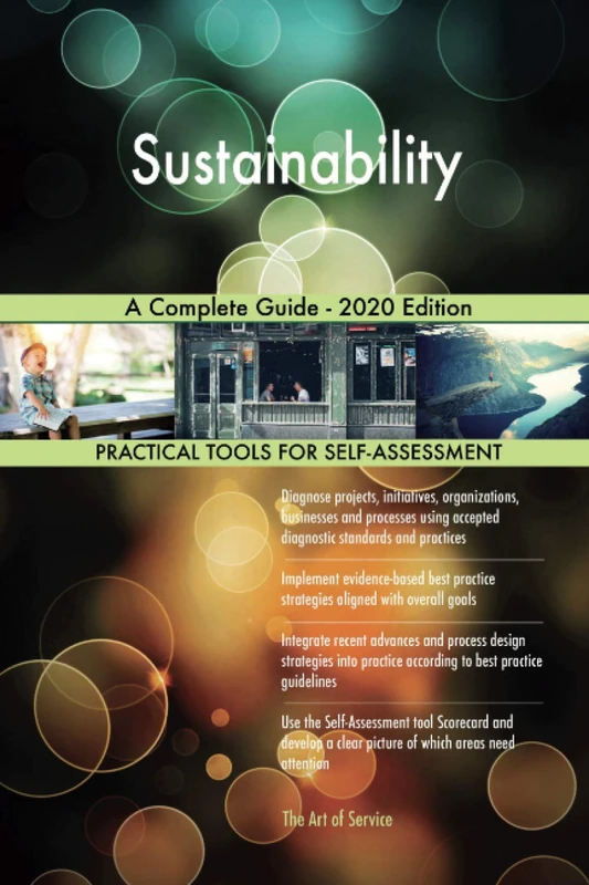 Sustainability A Complete Guide - 2020 Edition