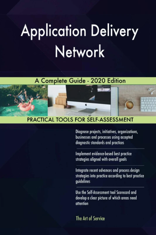 Application Delivery Network A Complete Guide - 2020 Edition