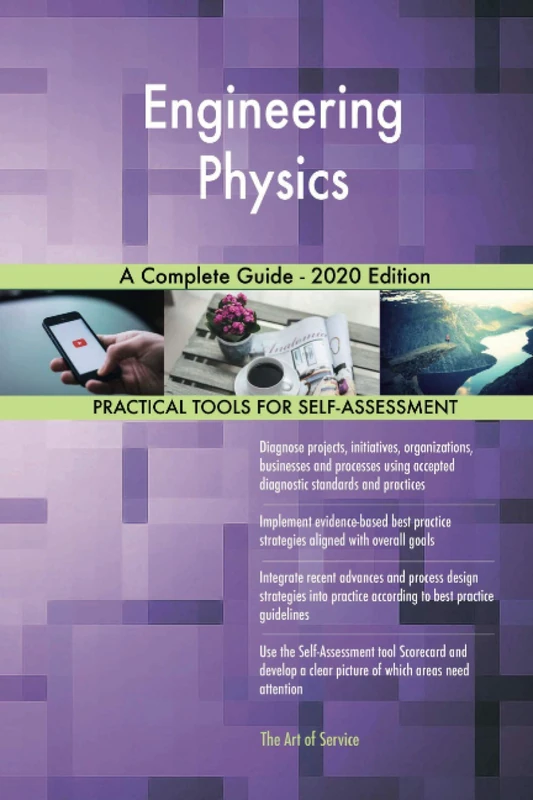 Engineering Physics A Complete Guide - 2020 Edition