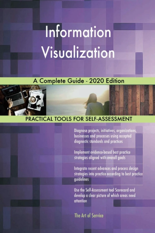 Information Visualization A Complete Guide - 2020 Edition