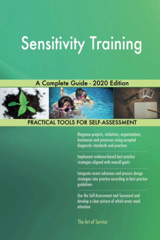 Sensitivity Training A Complete Guide - 2020 Edition