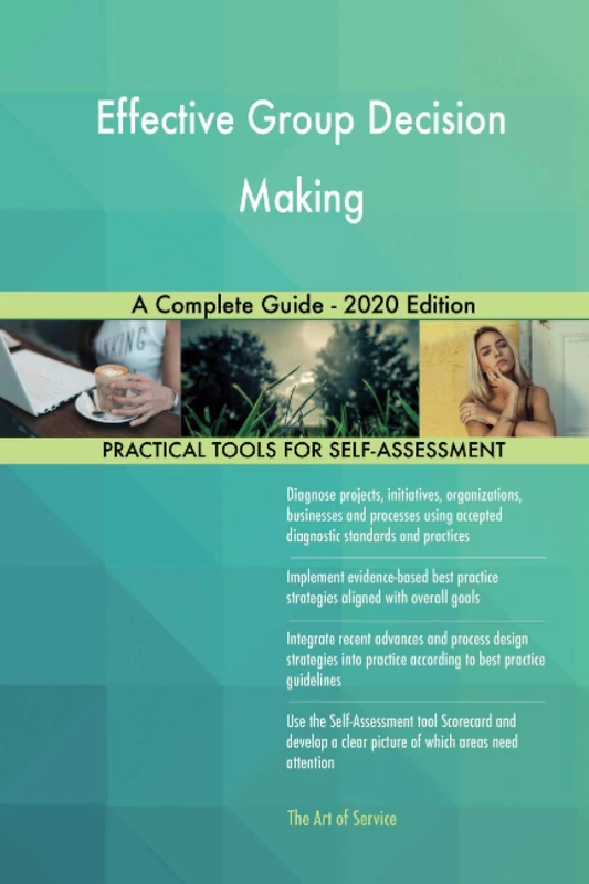 Effective Group Decision Making A Complete Guide - 2020 Edition