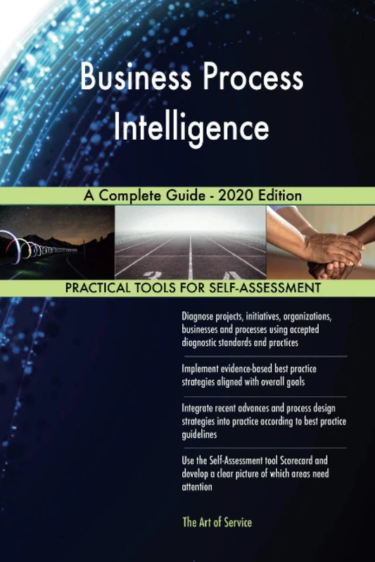 Business Process Intelligence A Complete Guide - 2020 Edition