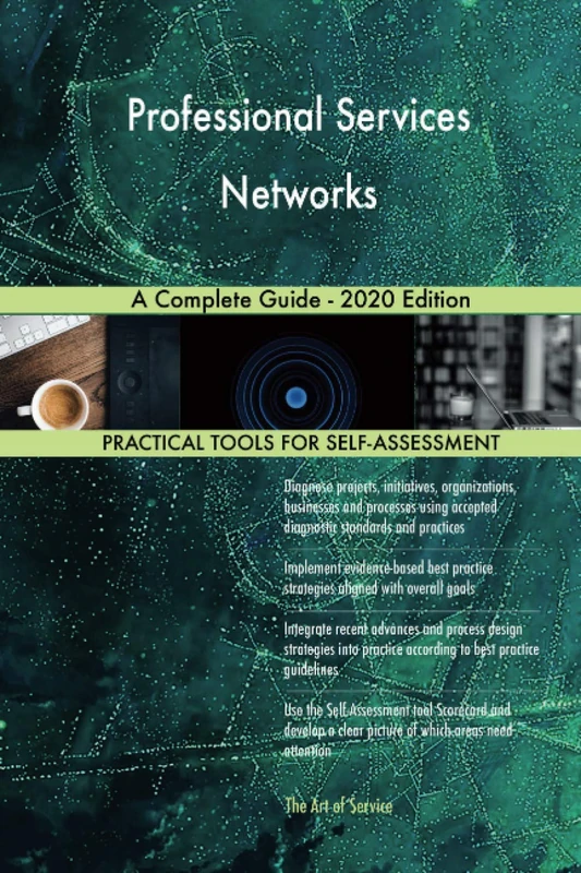 Professional Services Networks A Complete Guide - 2020 Edition