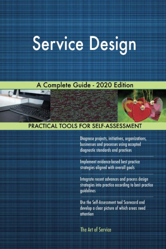 Service Design A Complete Guide - 2020 Edition