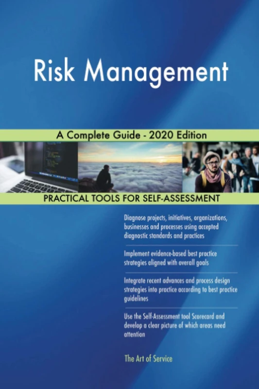 Risk Management A Complete Guide - 2020 Edition