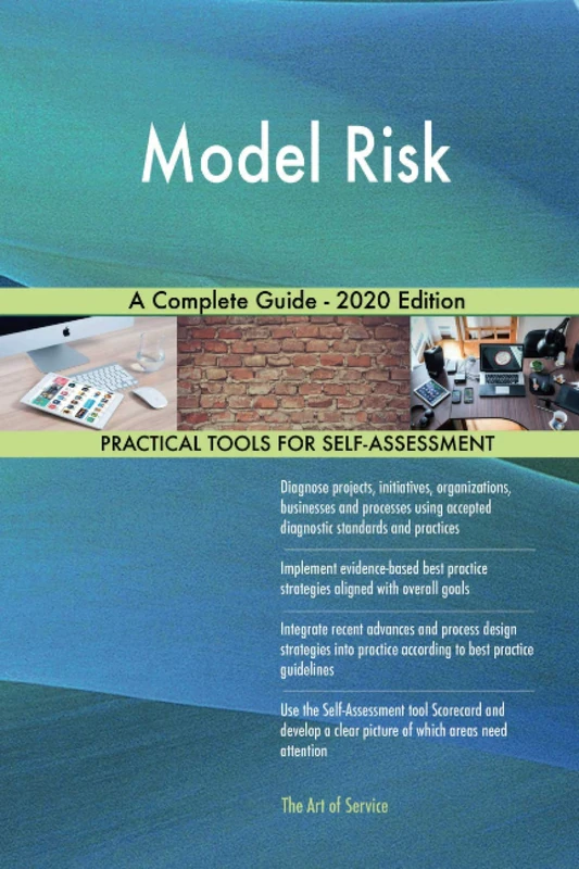 Model Risk A Complete Guide - 2020 Edition