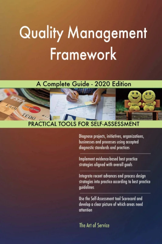 Quality Management Framework A Complete Guide - 2020 Edition