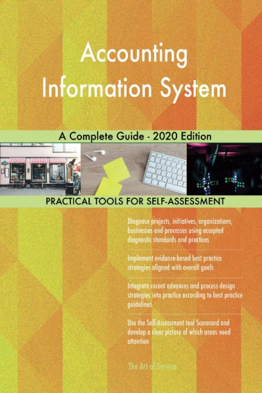 Accounting Information System A Complete Guide - 2020 Edition