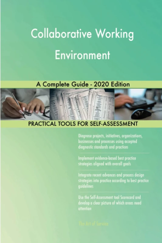 Collaborative Working Environment A Complete Guide - 2020 Edition
