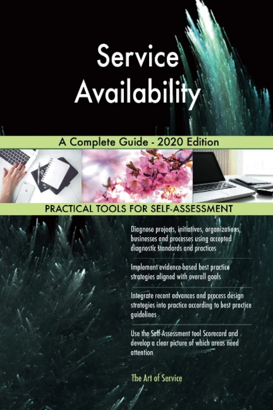 Service Availability A Complete Guide - 2020 Edition
