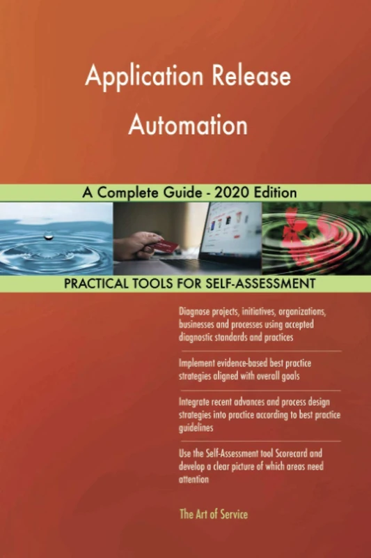 Application Release Automation A Complete Guide - 2020 Edition