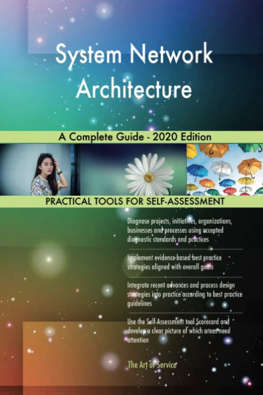 System Network Architecture A Complete Guide - 2020 Edition