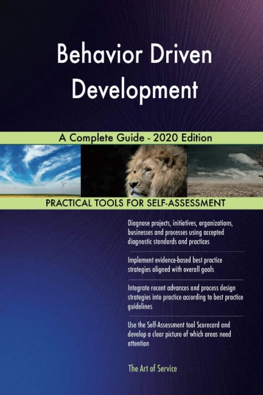 Behavior Driven Development A Complete Guide - 2020 Edition